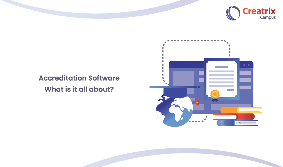 Accreditation Software: What is it all about?