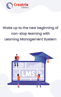 Wake up to the new beginning of non-stop learning with Learning Management System