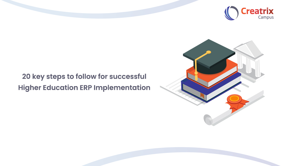 20 key steps to follow for successful Higher Education ERP Implementation