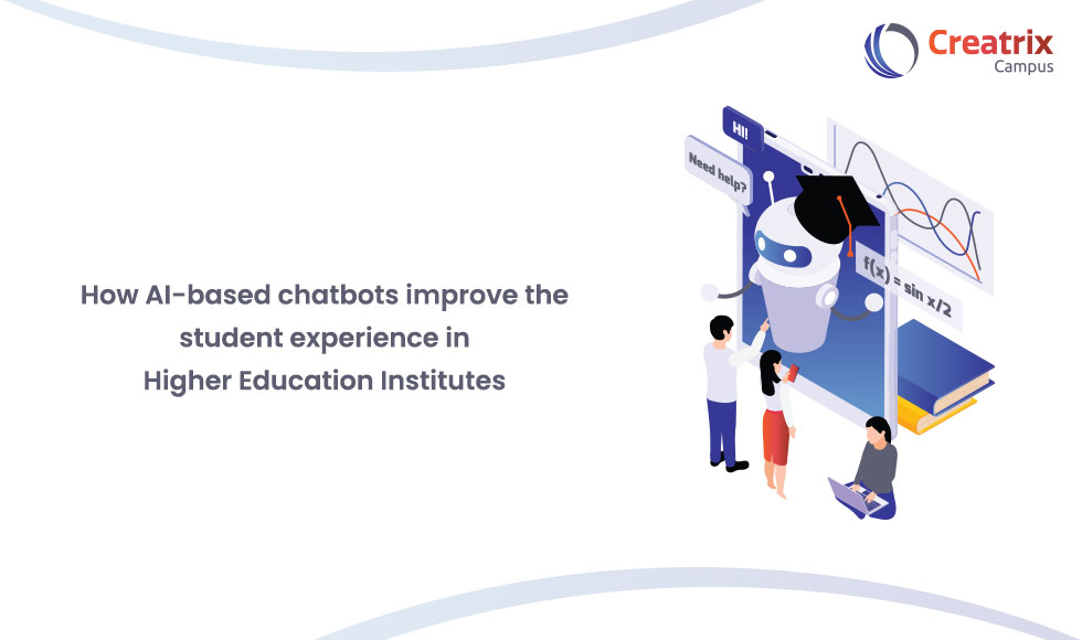 How AI-based chatbots improve the student experience in Higher Education Institutes