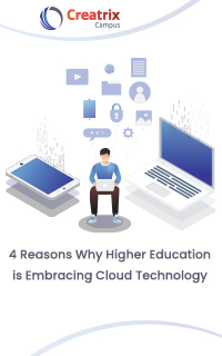 4 Reasons Why Higher Education is Embracing Cloud Technology