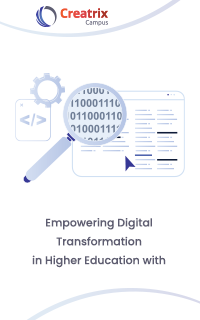 Empowering Digitial Transformation in Higher Education