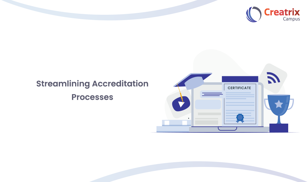 Streamlining Accreditation Processes